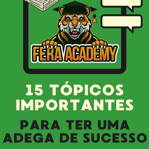 EBOOK FERA ACADEMY - COMO MONTAR UMA ADEGA DE SUCESSO