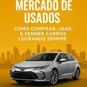 Imagem de capa para o Ebook “Segredos do Mercado de Usados: Como Comprar, Usar e Vender Carros Lucrando Sempre”