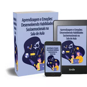 Imagem de capa para o Ebook Aprendizagem e Emoções: Desenvolvendo Habilidades Socioemocionais na Sala de Aula