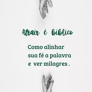 Imagem de capa para o Ebook Atrair é Biblico 