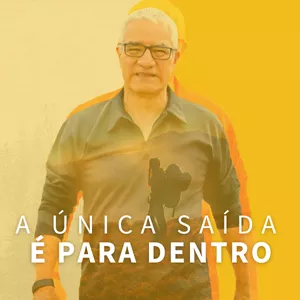 Imagem de capa para o Curso online A Única Saída é para Dentro - Respostas dentro de você