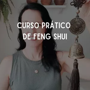 Curso Prático de Feng Shui com Certificado Registrado