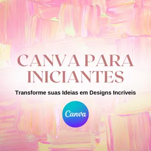 Imagem de capa para o Curso online Guia Canva Para Iniciantes