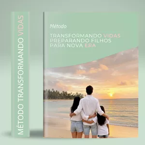 Imagem de capa para o Ebook Método Transformando Vidas Preparando Filhos Para Nova Era