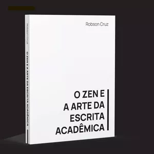 Imagem de capa para o Ebook O Zen e a Arte da Escrita Acadêmica