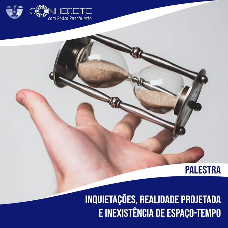 Imagem do curso Palestra: Inquietações, realidade projetada e inexistência de espaço-tempo