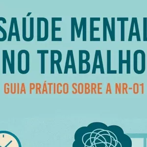 Imagem de capa para o Curso online Curso NR 01 - Saúde Mental no Trabalho - Riscos Psicossociais