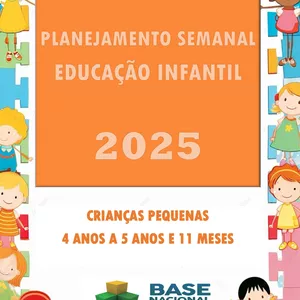 Imagem de capa para o Ebook Planejamento Semanal 2025 ( Educação Infantil: 4 anos a 5 anos e 11 meses)