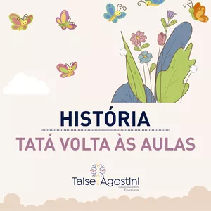 Imagem de capa para o Curso online História - Tatá Volta às Aulas