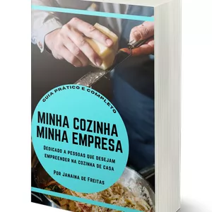 Imagem de capa para o Ebook Guia prático e completo MINHA COZINHA MINHA EMPRESA