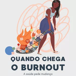 Imagem de capa para o Ebook Quando Chega o Burnout + Memórias Familiares