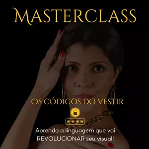 Imagem de capa para o Evento presencial MasterClass: Os Códigos do Vestir