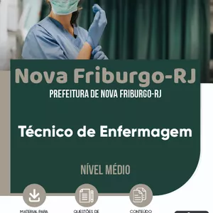Imagem de capa para o Ebook Apostila Prefeitura de Nova Friburgo-RJ 2023 - Técnico de Enfermagem