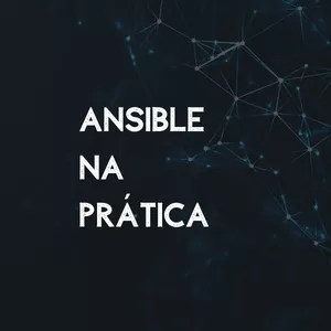 Imagem de capa para o Curso online Ansible na Prática