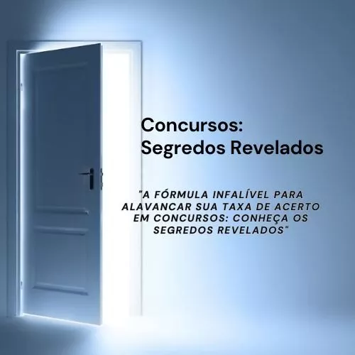 CONCURSOS: SEGREDOS REVELADOS
