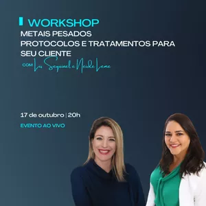 Imagem de capa para o Evento online Metais Pesados: protocolos e tratamentos para seu cliente!