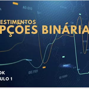 Imagem de capa para o Ebook EBOOK OPÇÕES BINÁRIAS (MÓDULO 1)