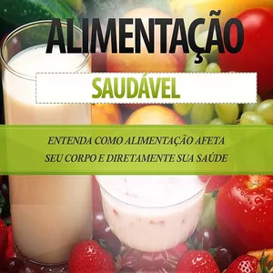 Imagem de capa para o Ebook Alimentação Saudável: Um Guia para uma Vida Saudável