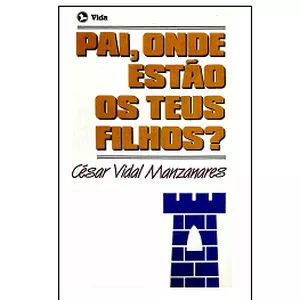Imagem de capa para o Ebook Pai, Onde Estão os Teus Filhos?
