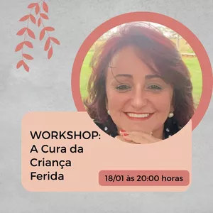 Imagem de capa para o Evento online Workshop: Cura da criança ferida