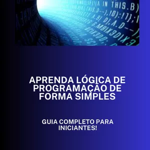 Imagem de capa para o Ebook Aprenda lógica de programação de forma simples 