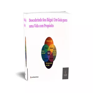 Imagem de capa para o Ebook Descobrindo Seu Ikigai: Um Guia para  uma Vida com Propósito