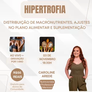Imagem do curso HIPERTROFIA: Distribuição de Macronutrientes, Ajustes no Plano Alimentar e Suplementação