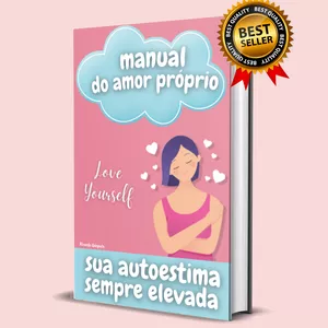 Imagem de capa para o Ebook MANUAL DO AMOR PRÓPRIO