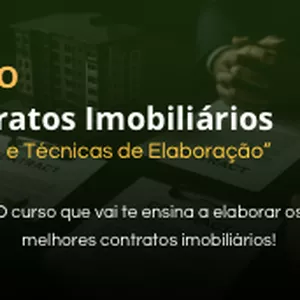 Imagem de capa para o Curso online CURSO: CONTRATOS IMOBILIÁRIOS "PRÁTICA E TÉCNICAS DE ELABORAÇÃO"