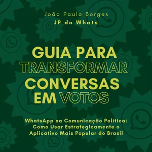 Imagem de capa para o Ebook Guia para uso Estratégico do WhatsApp nas Eleições 2024