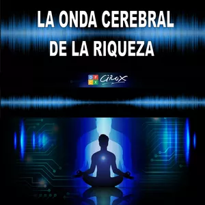 Imagen de portada para Curso online LA ONDA CEREBRAL DE LA RIQUEZA
