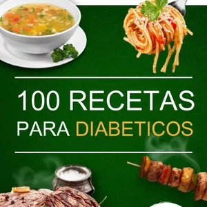 Imagen de portada para Ebook 100 Recetas Para Diabéticos