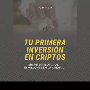 Imagen de portada para Curso online Tu primera inversión en criptomonedas (sin intermediarios, ni millones en la cuenta)