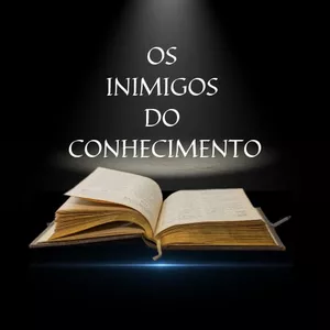 Imagem de capa para o Ebook LIVRO: OS INIMIGOS DO CONHECIMENTO