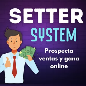 Imagen de portada para Curso online Setter System: Conviértete en un Appointment Setter y gana dinero conectando ventas