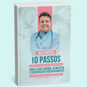 Imagem de capa para o Ebook LIVRO DIGITAL GUIA DE ROTINA: 10 PASSOS PARA CONSTRUIR UMA ROTINA DE SONO, ALIMENTAÇÃO E DESENVOLVIMENTO