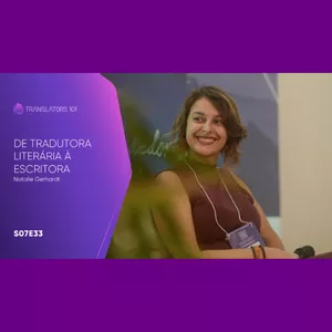 Imagem de capa para o Curso online S07E33 — De tradutora literária a escritora — Natalie Gerhardt