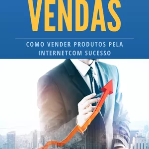 Imagem de capa para o Ebook Guia para Iniciantes: Como Vender Produtos pela Internet com Sucesso