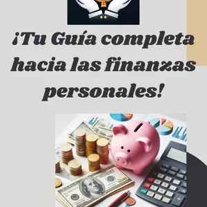 Imagen de portada para Ebook ¡Tu Guía completa hacia las finanzas personales!