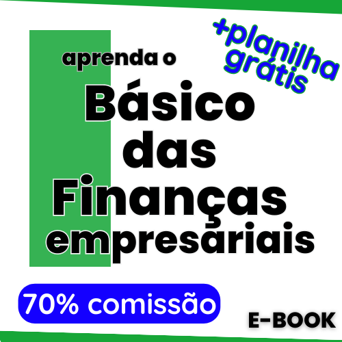 Curso E-book - Controle suas finanças empresariais, Planilha Gratuita !