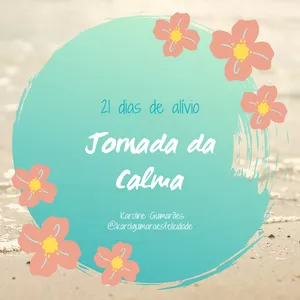 Imagem de capa para o Curso online Jornada da Calma - 21 dias de alívio e equilíbrio da ansiedade