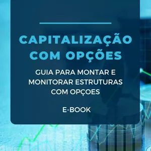 Imagem de capa para o Ebook E-book - Capitalização com Opções