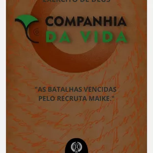 Imagem de capa para o Ebook "AS BATALHAS VENCIDAS PELO RECRUTA MAIKE."