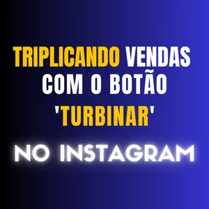 Imagem de capa para o Ebook Triplicando vendas com botão "TURBINAR" no Instagram