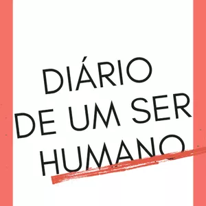 Imagem de capa para o Ebook Diário de um ser humano