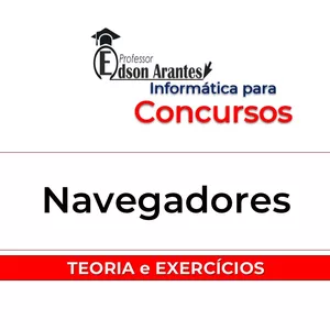 Imagem de capa para o Ebook eBook1 : Navegadores - Teoria e  eBook2 : Navegadores - Exercícios - Professor Edson Arantes