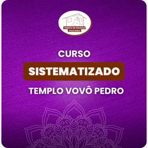 Imagem de capa para o Curso online Curso Sistematizado Templo de Oração Vovô Pedro