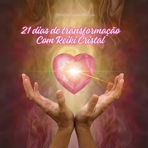 Imagem de capa para o Curso online 21 dias de transformação com Reiki Cristal