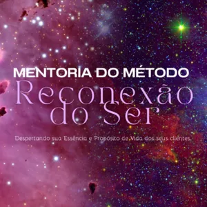 Imagem de Mentoria do Método Reconexão do Ser criado por MARGARETH na hotmart