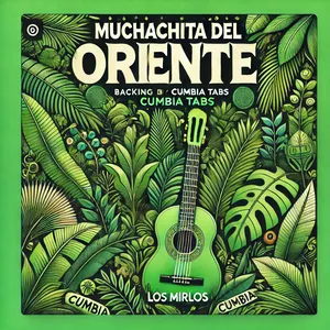 Imagen de portada para Curso online Los Mirlos - Muchachita del Oriente (Backing Track)